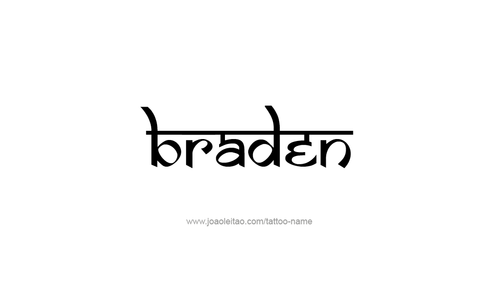 Tattoo Design  Name Braden   