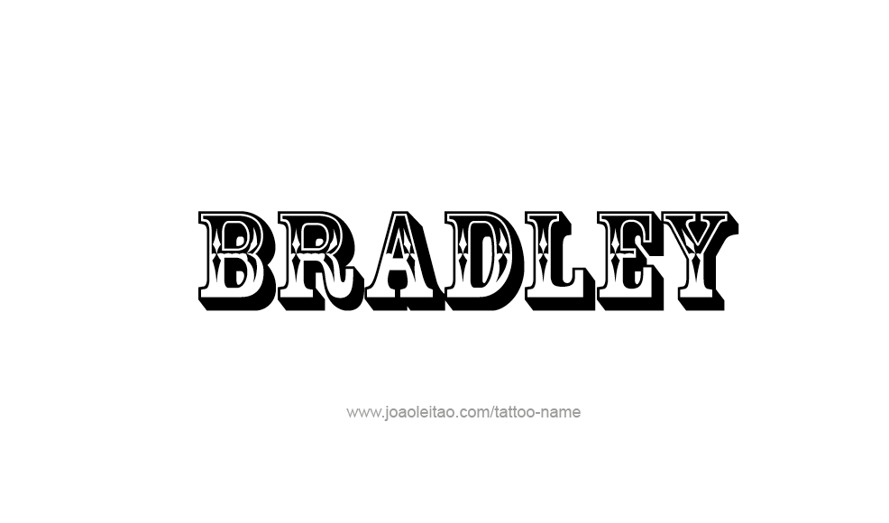 Tattoo Design  Name Bradley   