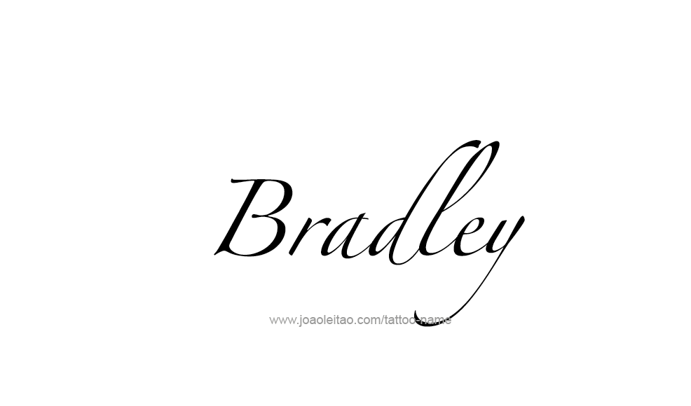 Tattoo Design  Name Bradley   