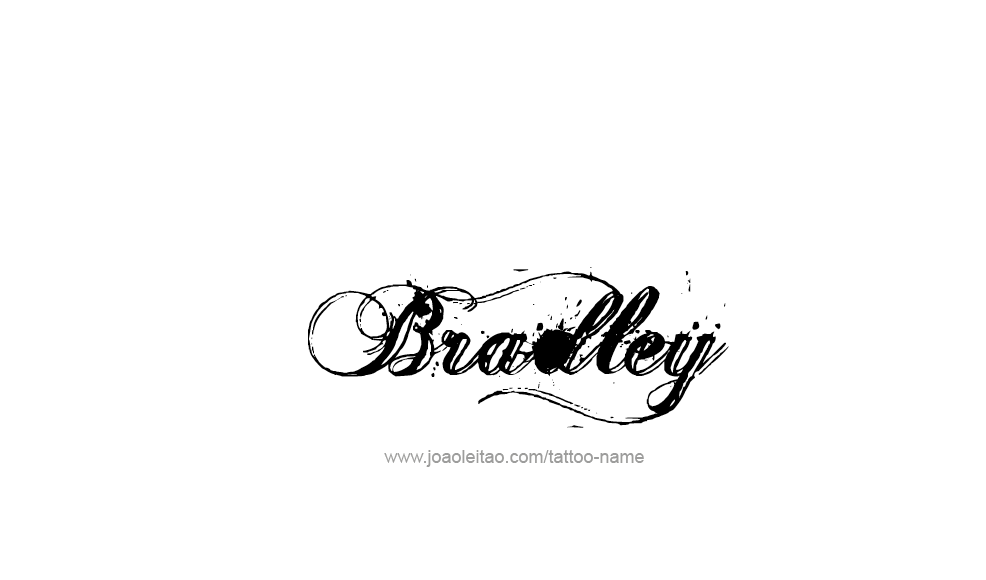 Tattoo Design  Name Bradley   