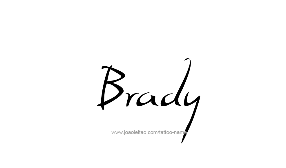 Tattoo Design  Name Brady   