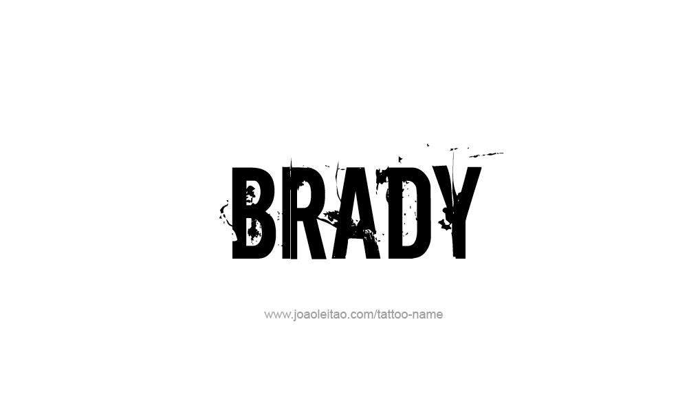 Tattoo Design  Name Brady   