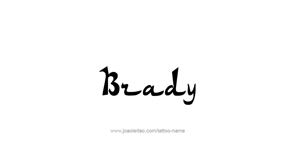 Tattoo Design  Name Brady   