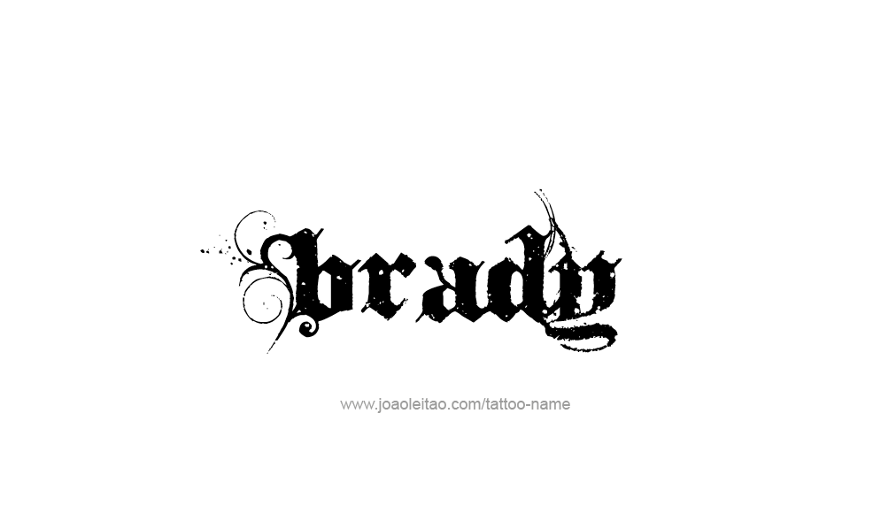 Tattoo Design  Name Brady   