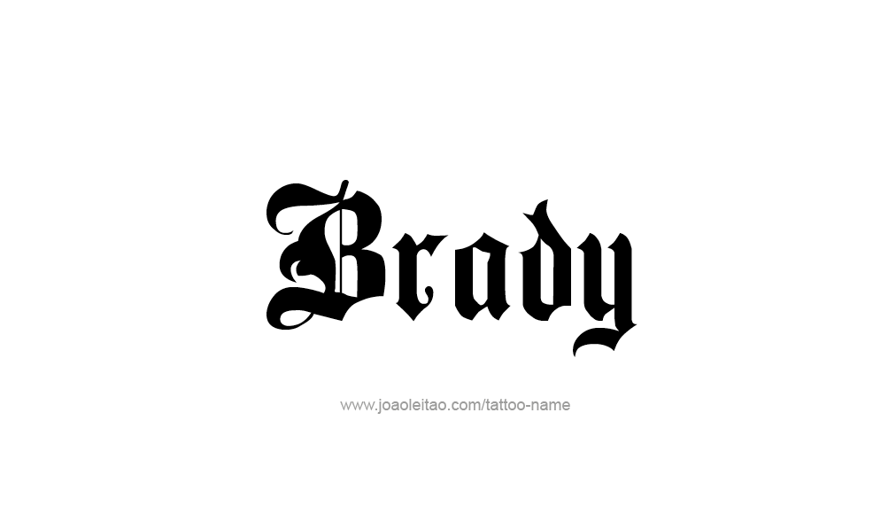 Tattoo Design  Name Brady   