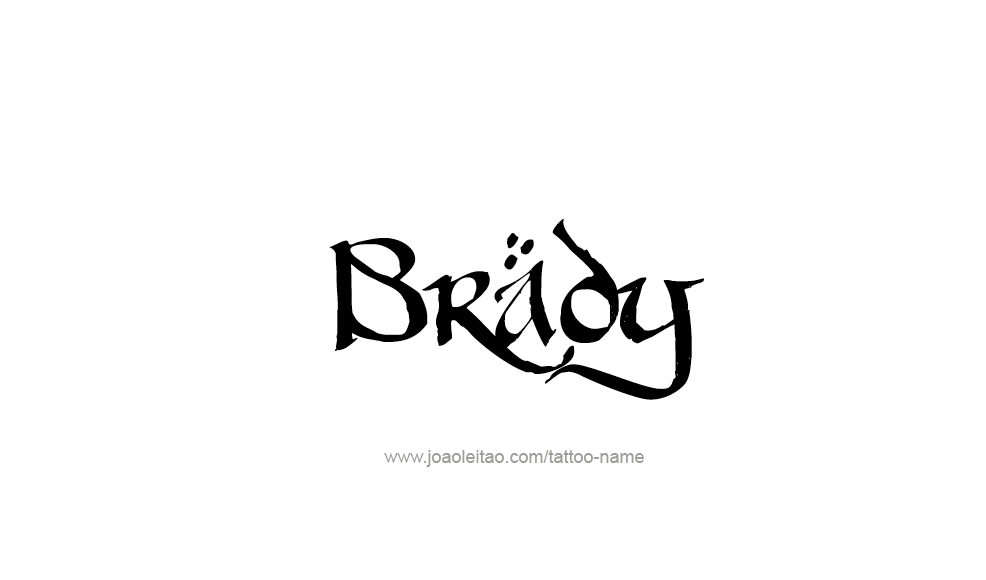 Tattoo Design  Name Brady   