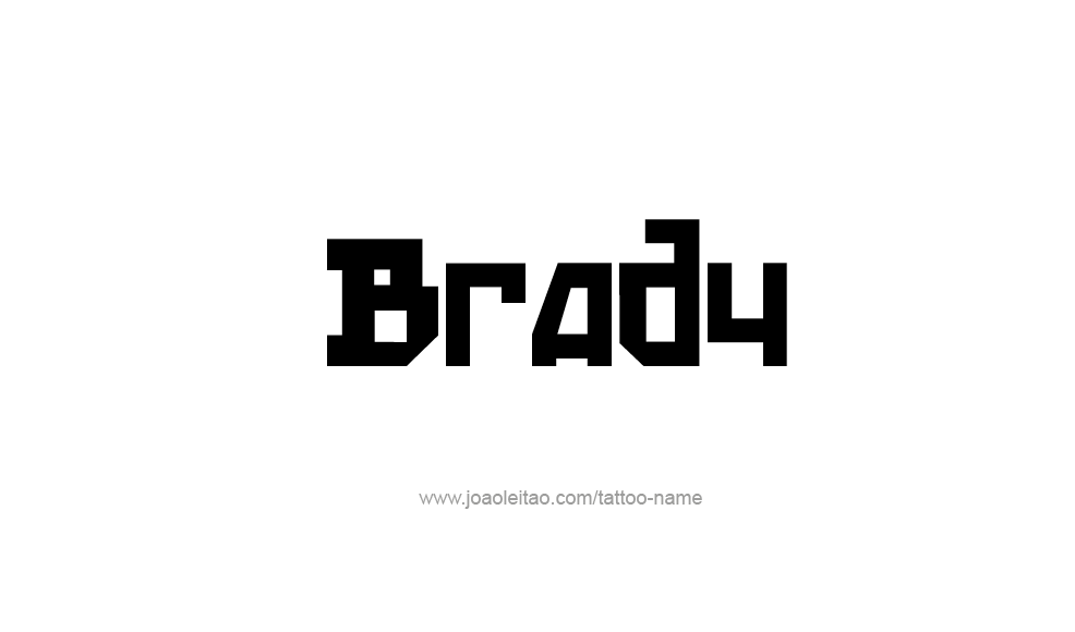 Tattoo Design  Name Brady   