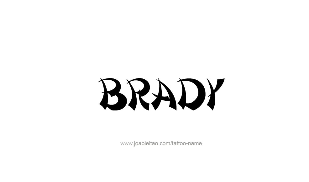 Tattoo Design  Name Brady