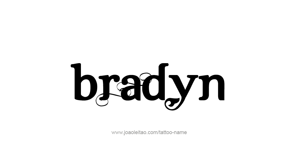 Tattoo Design  Name Bradyn   