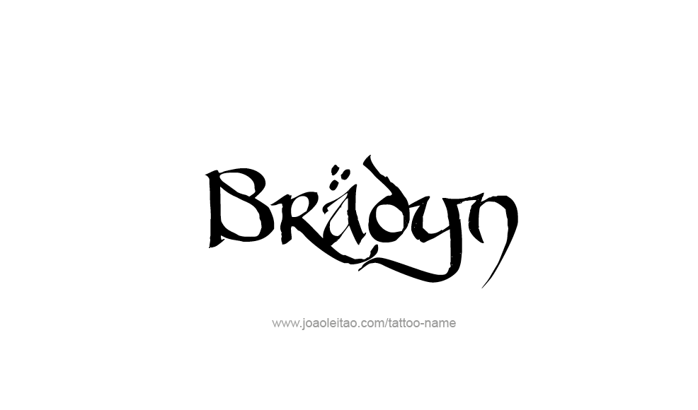 Tattoo Design  Name Bradyn   