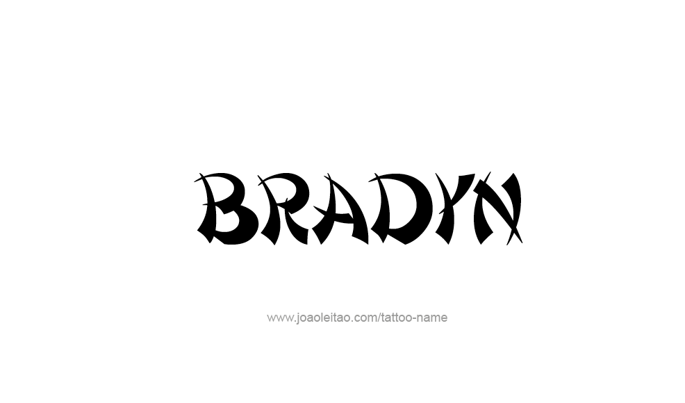 Tattoo Design  Name Bradyn