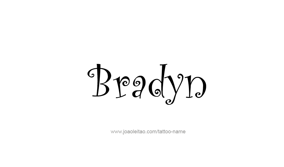 Tattoo Design  Name Bradyn   