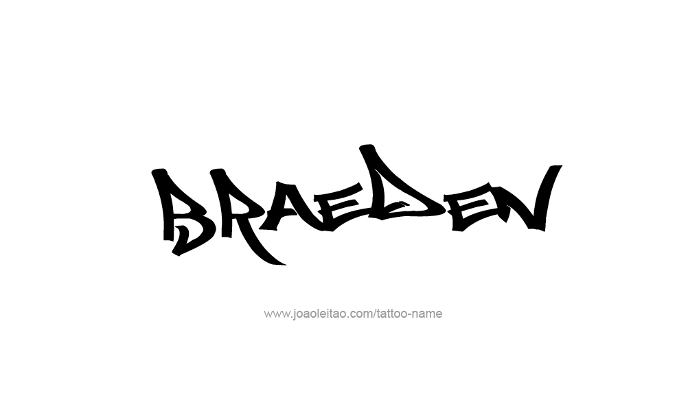 Tattoo Design  Name Braeden   