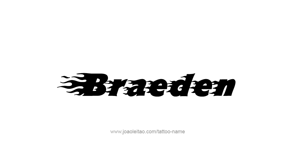 Tattoo Design  Name Braeden   