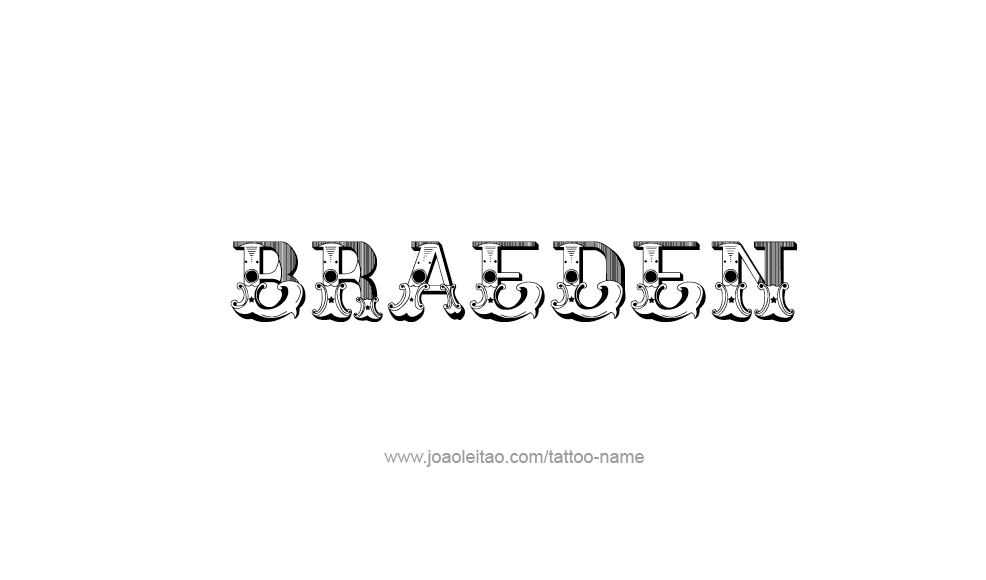 Tattoo Design  Name Braeden   