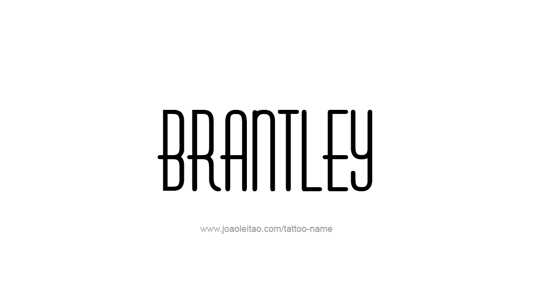 Tattoo Design  Name Brantley   