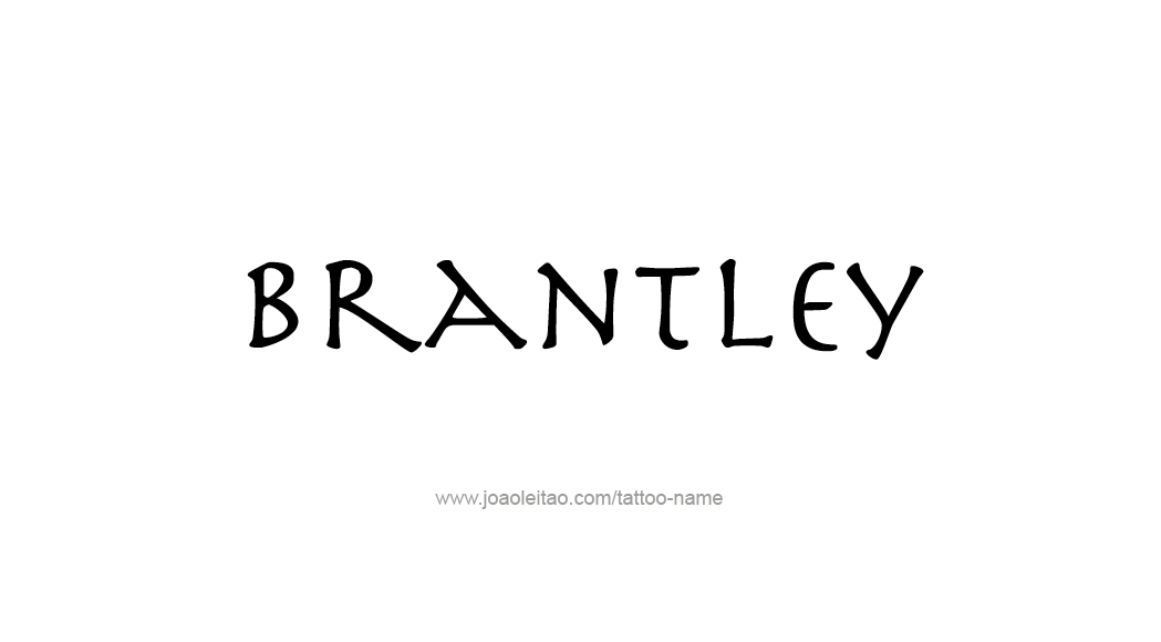 Tattoo Design  Name Brantley   