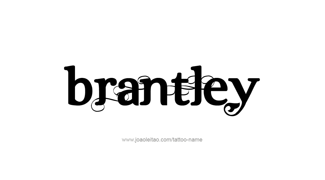 Tattoo Design  Name Brantley   