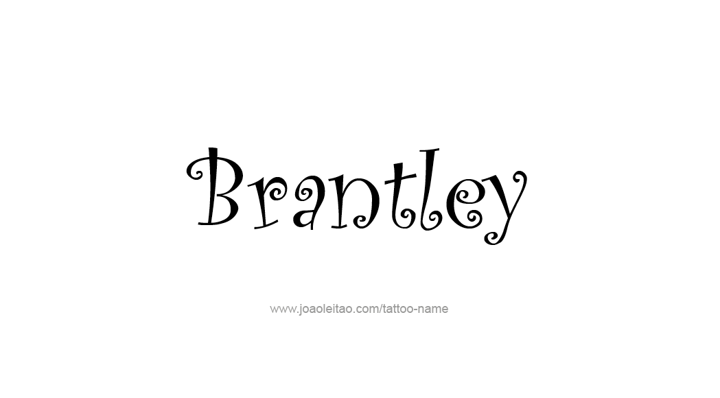 Tattoo Design  Name Brantley   