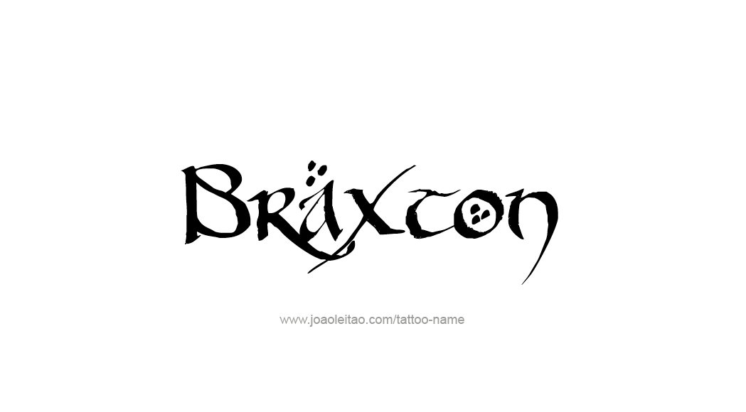 Tattoo Design  Name Braxton   