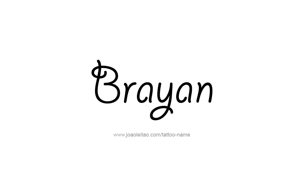 Tattoo Design  Name Brayan   