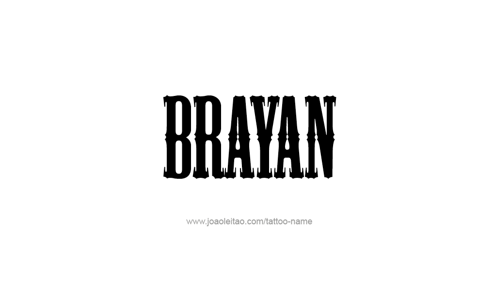 Tattoo Design  Name Brayan   