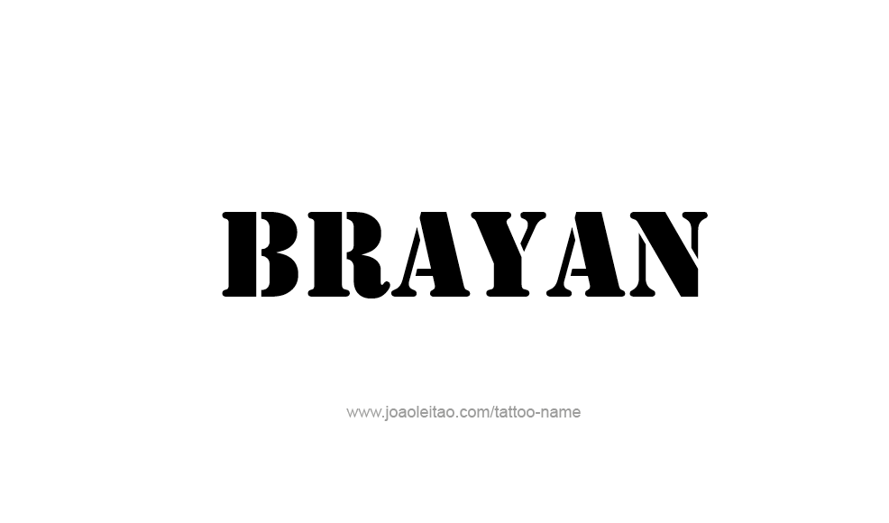 Tattoo Design  Name Brayan   