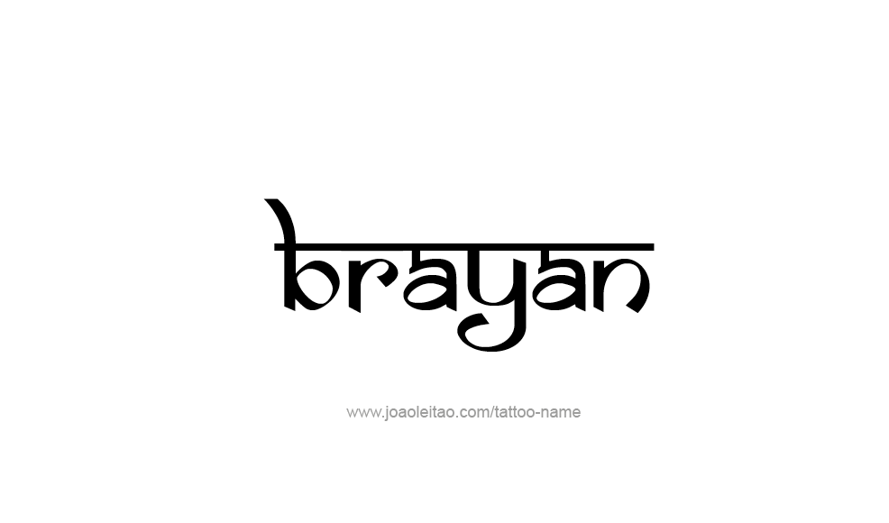 Tattoo Design  Name Brayan   