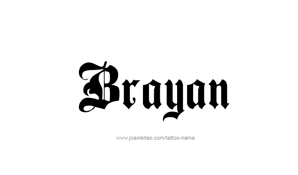 Tattoo Design  Name Brayan   