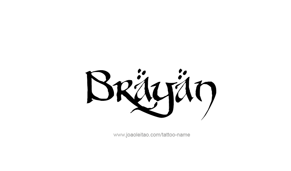 Tattoo Design  Name Brayan   