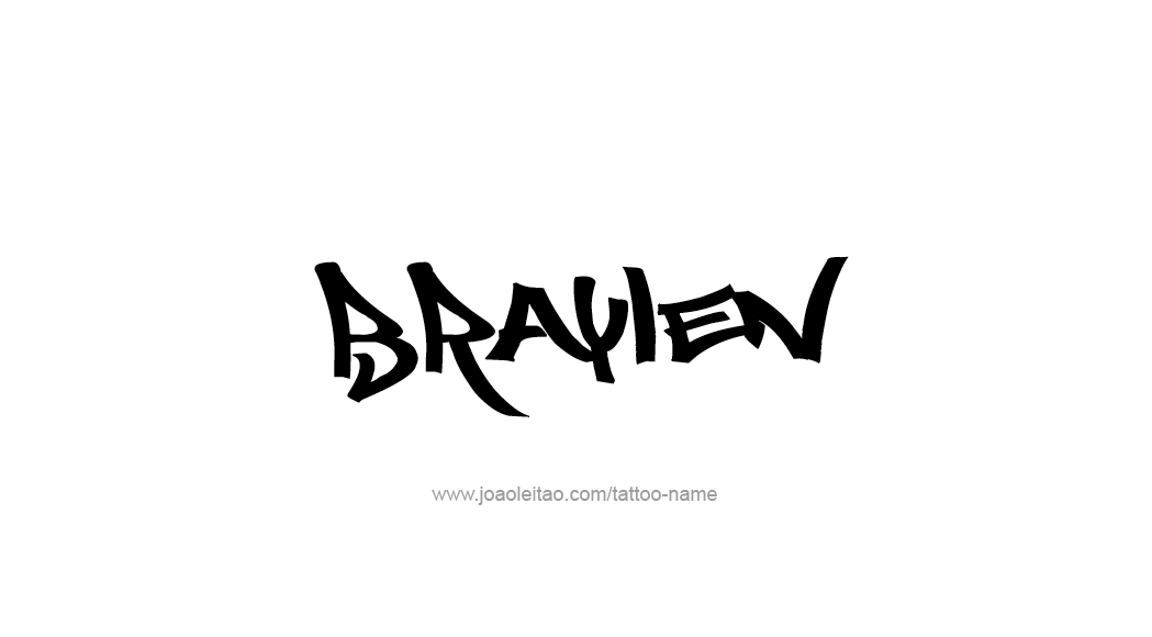 Tattoo Design  Name Braylen   