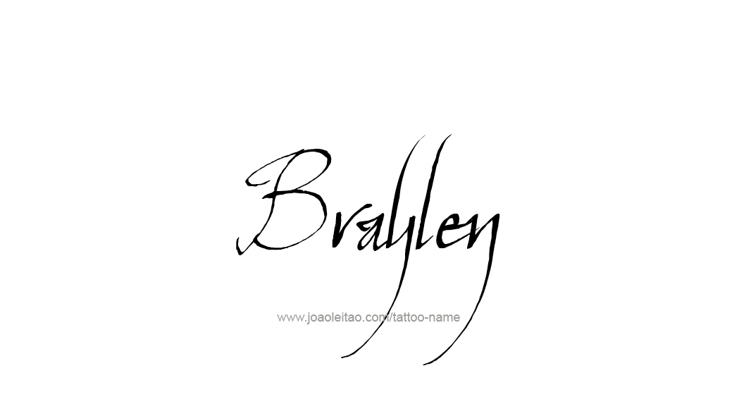 Tattoo Design  Name Braylen   