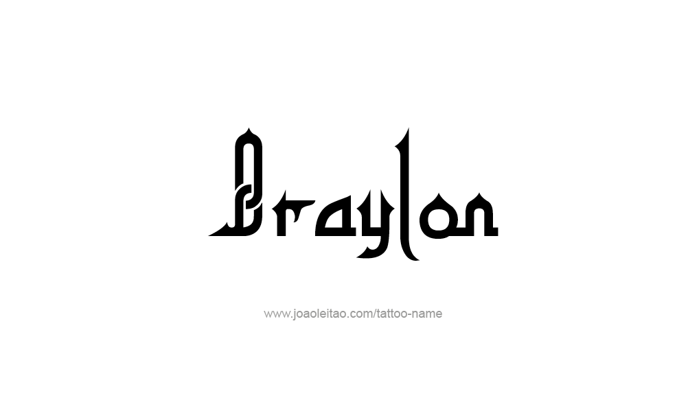 Tattoo Design  Name Braylon   