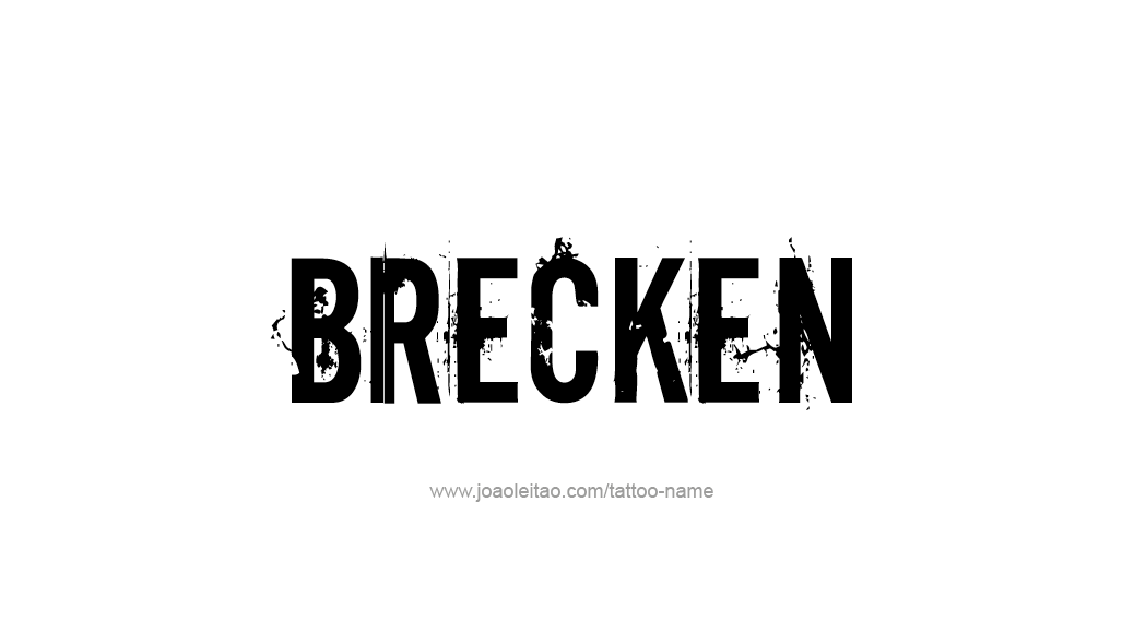 Tattoo Design  Name Brecken   