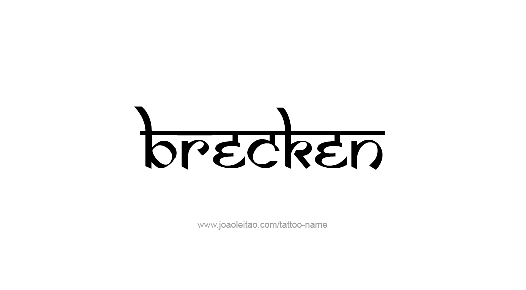 Tattoo Design  Name Brecken   