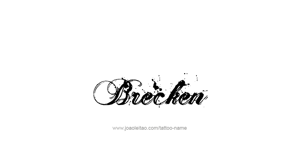 Tattoo Design  Name Brecken   