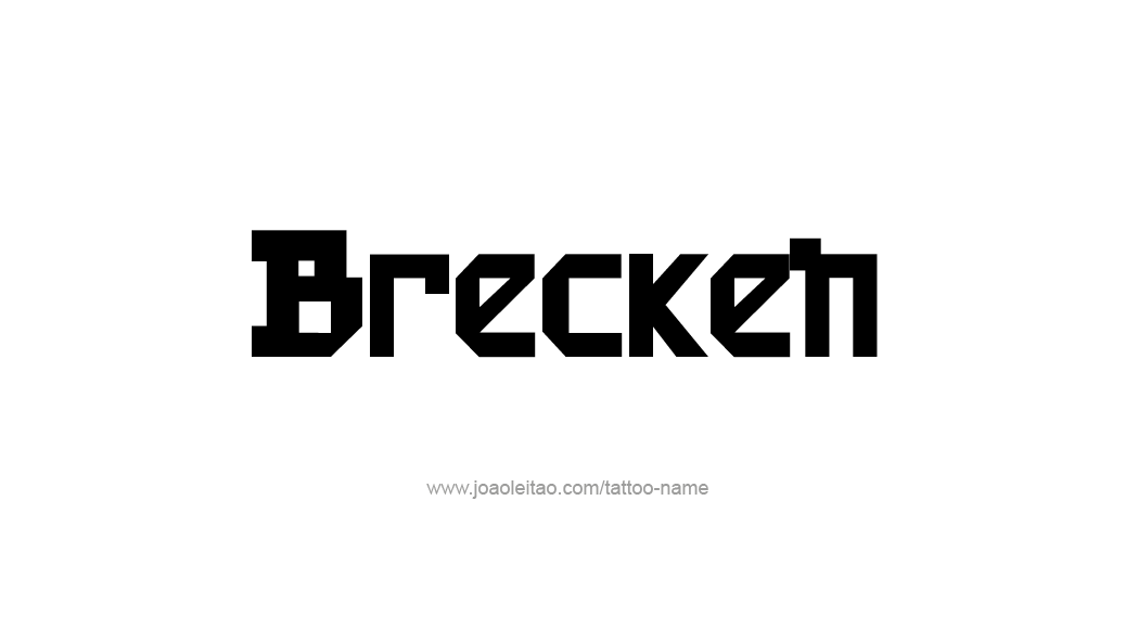 Tattoo Design  Name Brecken   