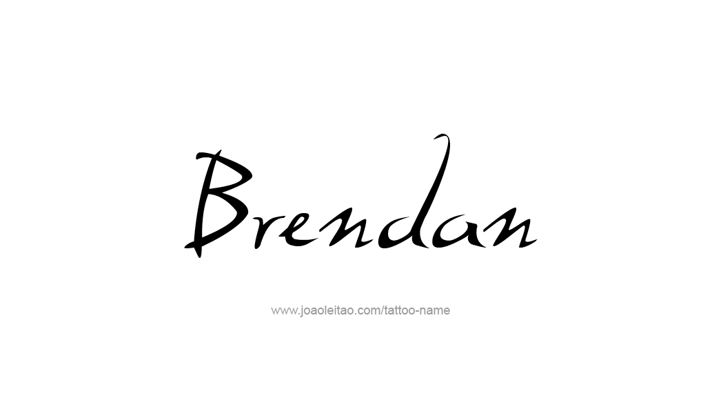 Tattoo Design  Name Brendan   