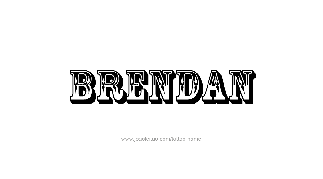 Tattoo Design  Name Brendan   