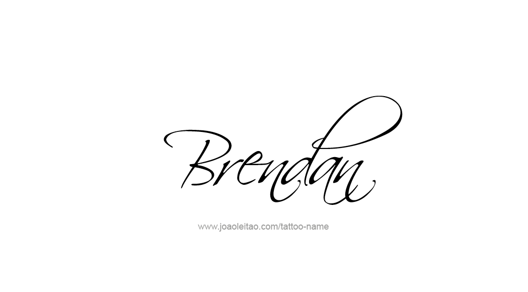 Tattoo Design  Name Brendan   