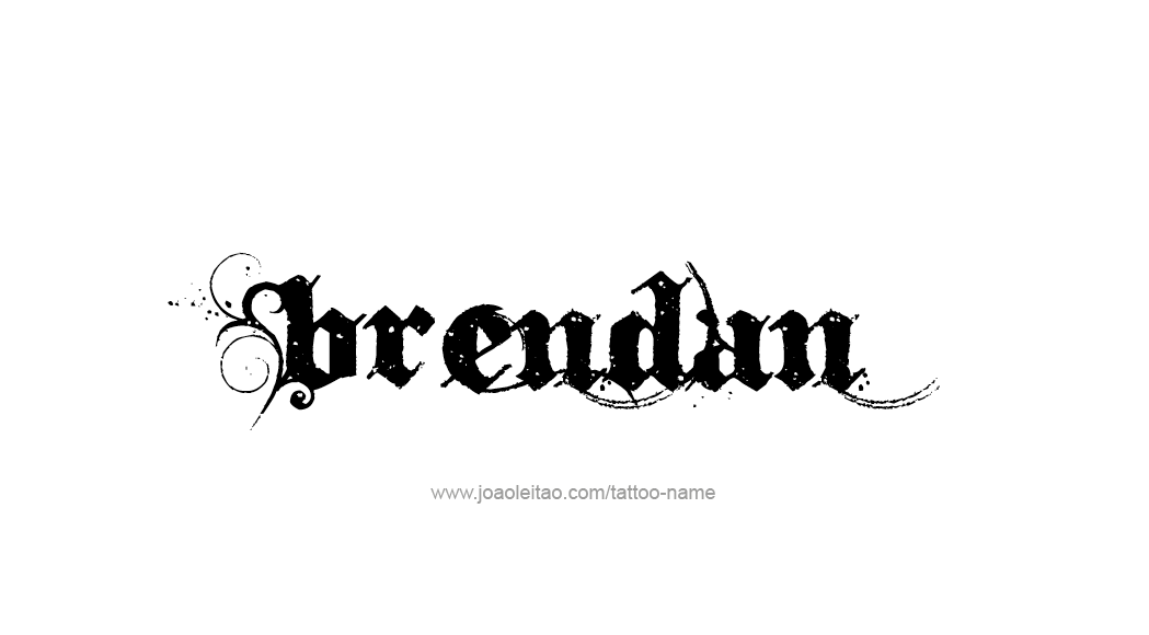 Tattoo Design  Name Brendan   