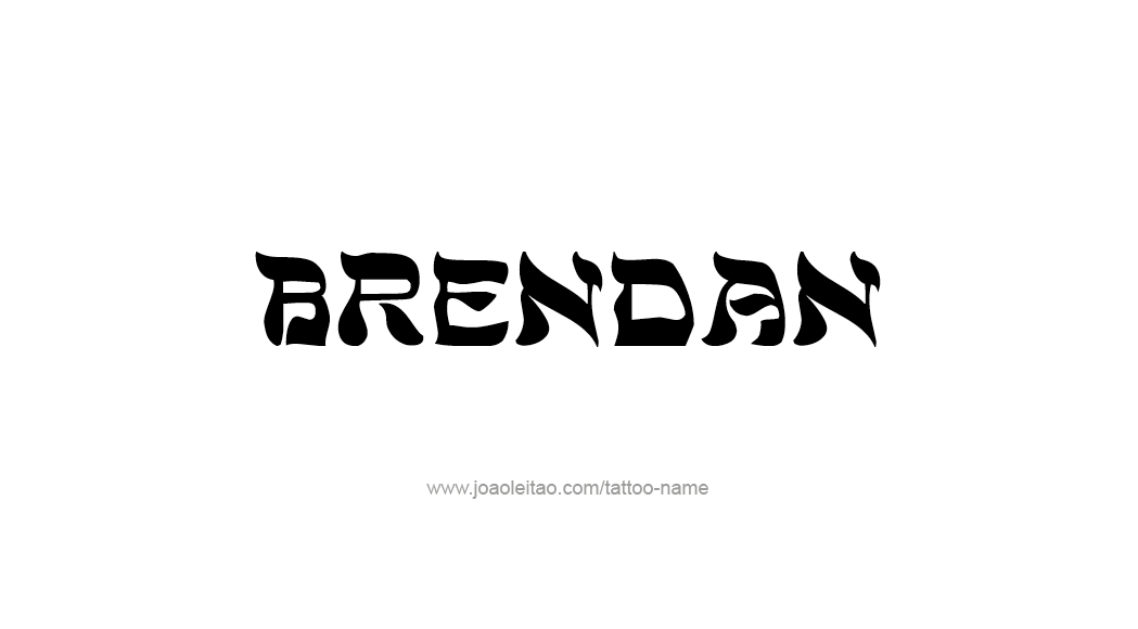 Tattoo Design  Name Brendan   