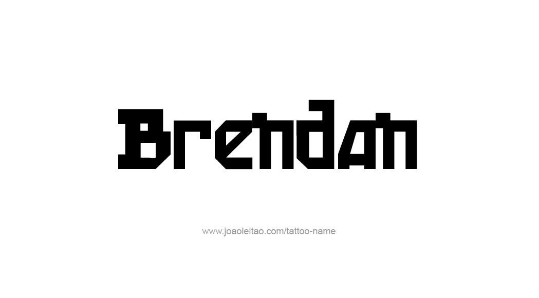 Tattoo Design  Name Brendan   