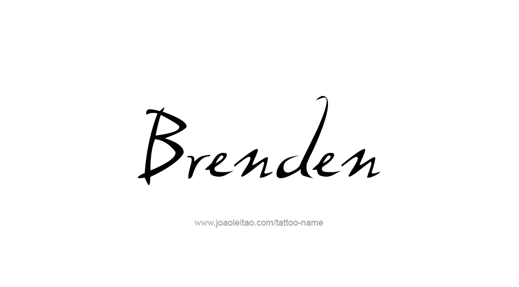 Tattoo Design  Name Brenden   