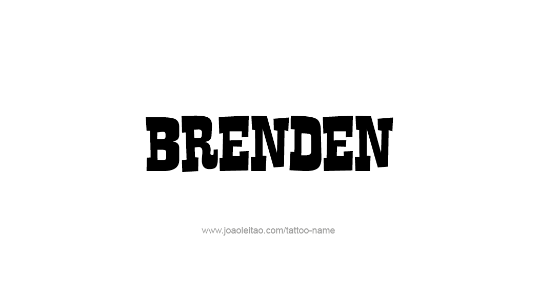 Tattoo Design  Name Brenden   