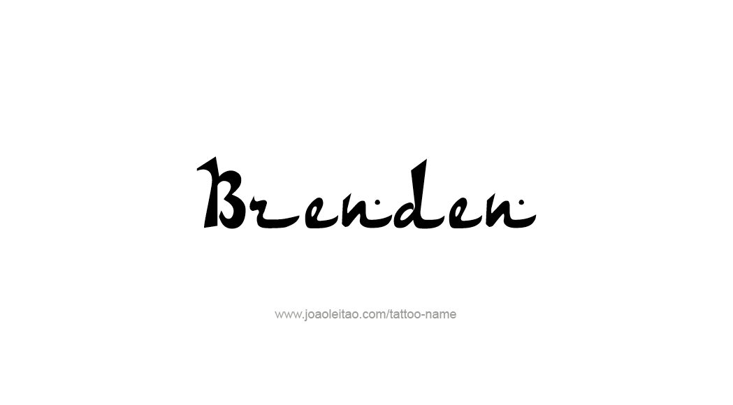 Tattoo Design  Name Brenden   