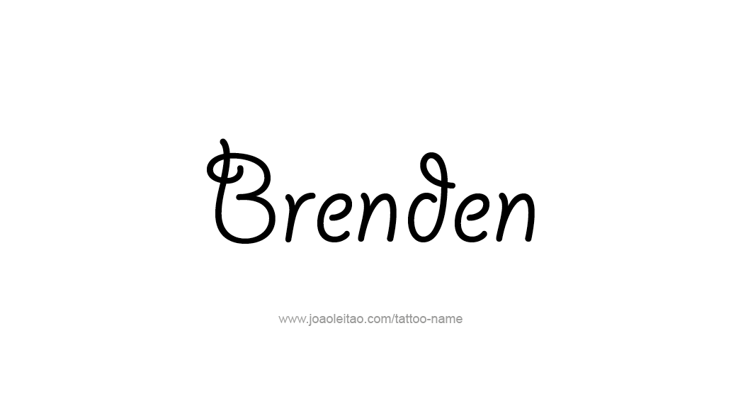 Tattoo Design  Name Brenden   