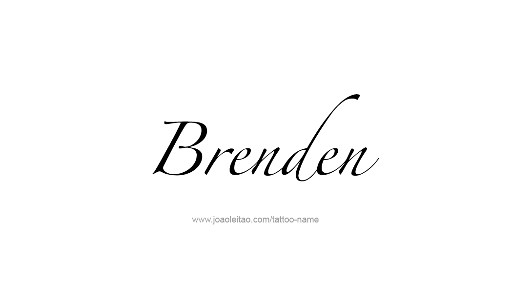 Tattoo Design  Name Brenden   