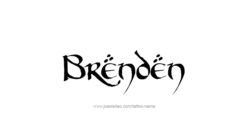 Tattoo Design  Name Brenden   