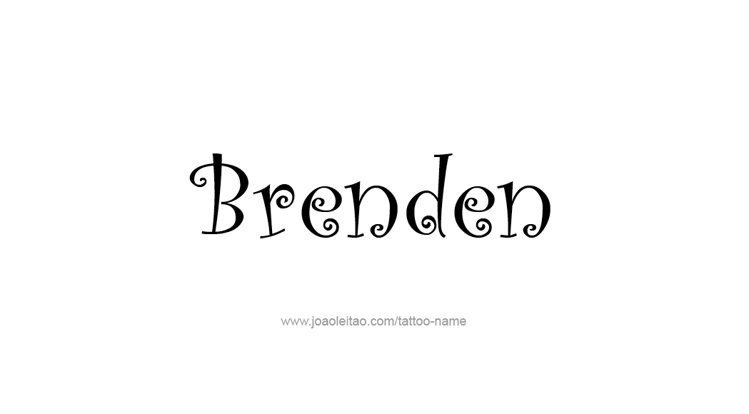 Tattoo Design  Name Brenden   